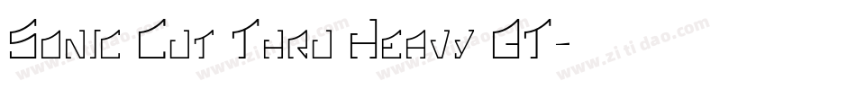 Sonic Cut Thru Heavy BT字体转换
